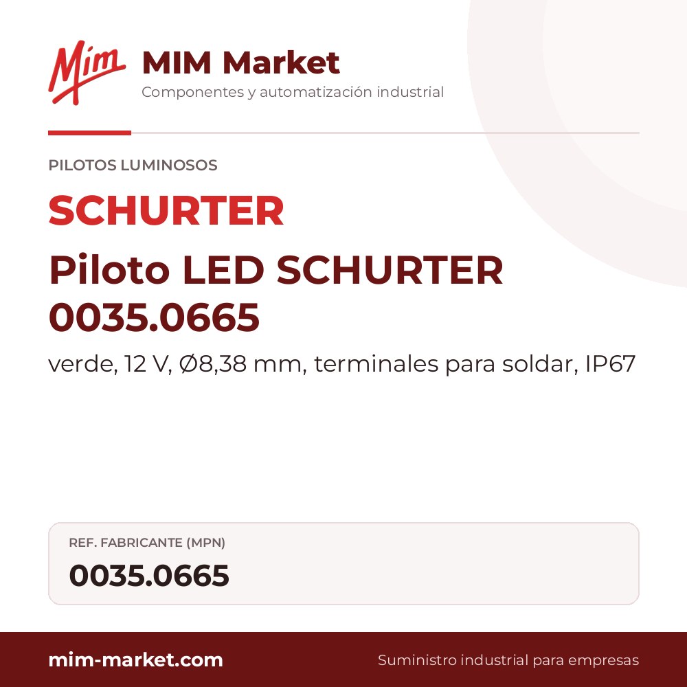 Piloto LED SCHURTER 0035.0665 – verde, 12 V, Ø8,38 mm, terminales para soldar, IP67