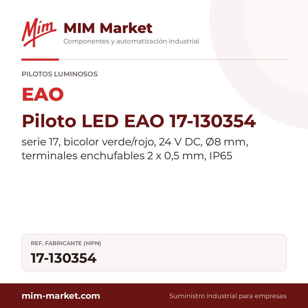 Piloto LED EAO 17-130354 – serie 17, bicolor verde/rojo, 24 V DC, Ø8 mm, terminales enchufables 2 x 0,5 mm, IP65