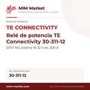 Relé de potencia TE Connectivity 30-311-12 – SPST-NO, bobina 18-32 V dc, 300 A
