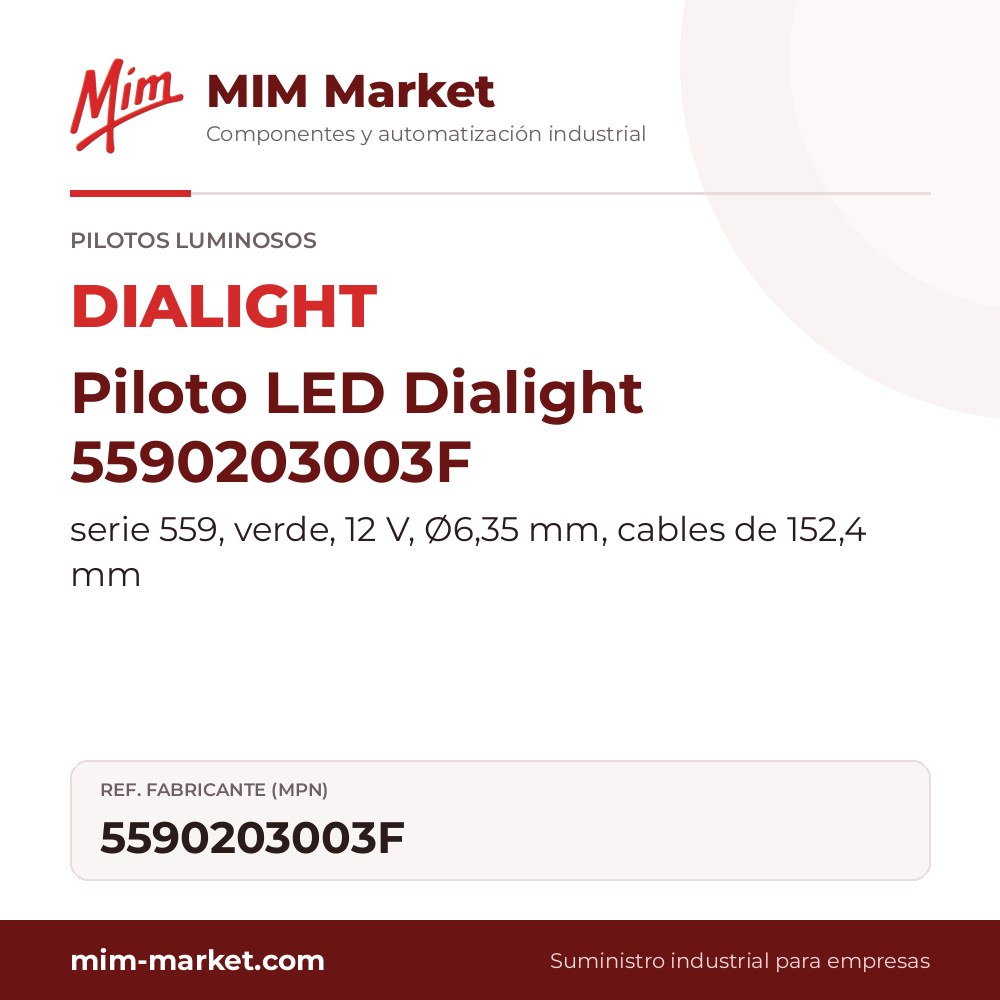Piloto LED Dialight 5590203003F – serie 559, verde, 12 V, Ø6,35 mm, cables de 152,4 mm