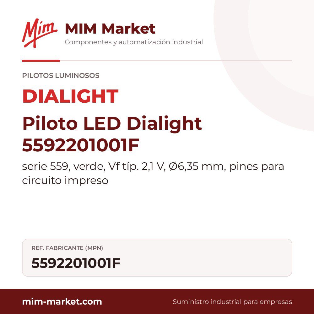 Piloto LED Dialight 5592201001F – serie 559, verde, Vf típ. 2,1 V, Ø6,35 mm, pines para circuito impreso