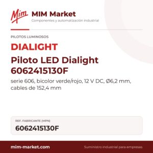 Piloto LED Dialight 6062415130F – serie 606, bicolor verde/rojo, 12 V DC, Ø6,2 mm, cables de 152,4 mm