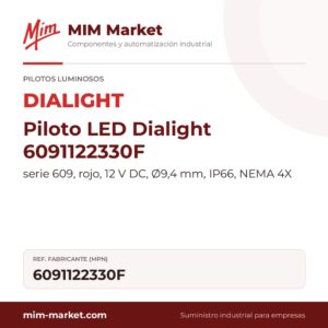 Piloto LED Dialight 6091122330F – serie 609, rojo, 12 V DC, Ø9,4 mm, IP66, NEMA 4X