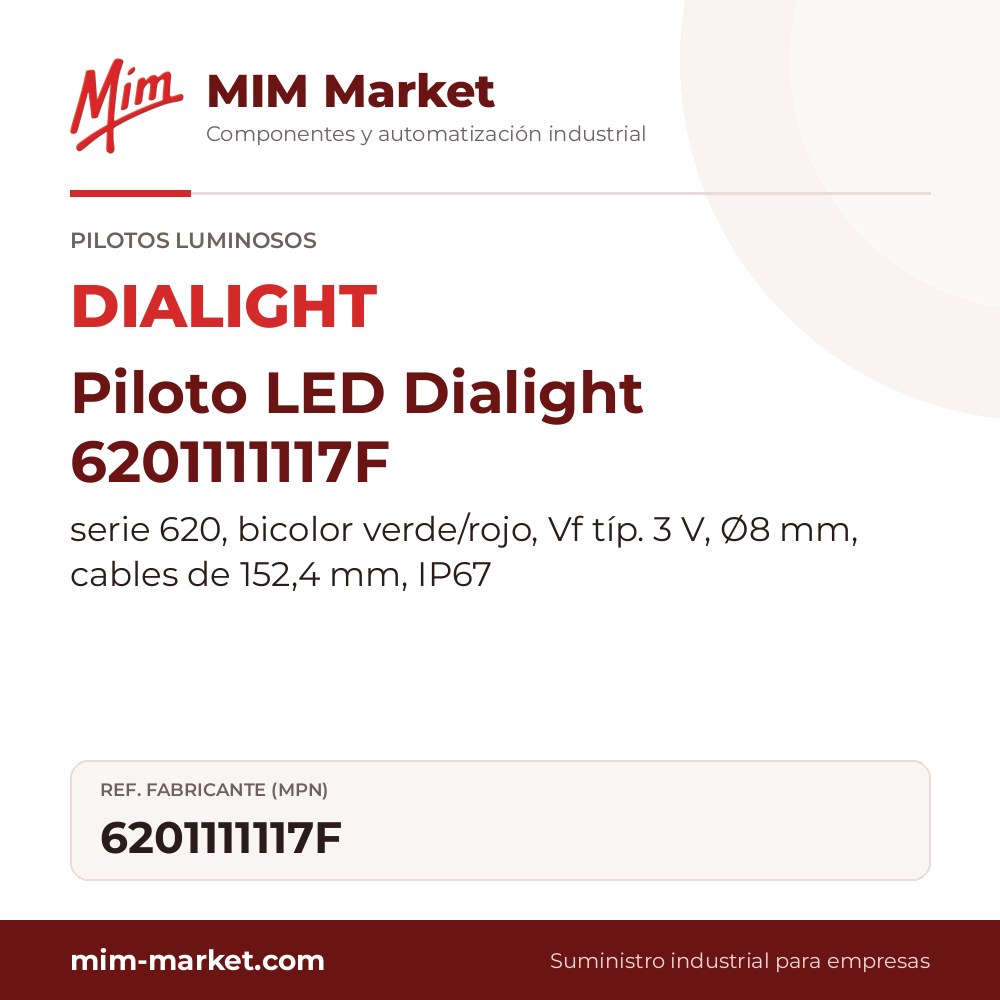 Piloto LED Dialight 6201111117F – serie 620, bicolor verde/rojo, Vf típ. 3 V, Ø8 mm, cables de 152,4 mm, IP67