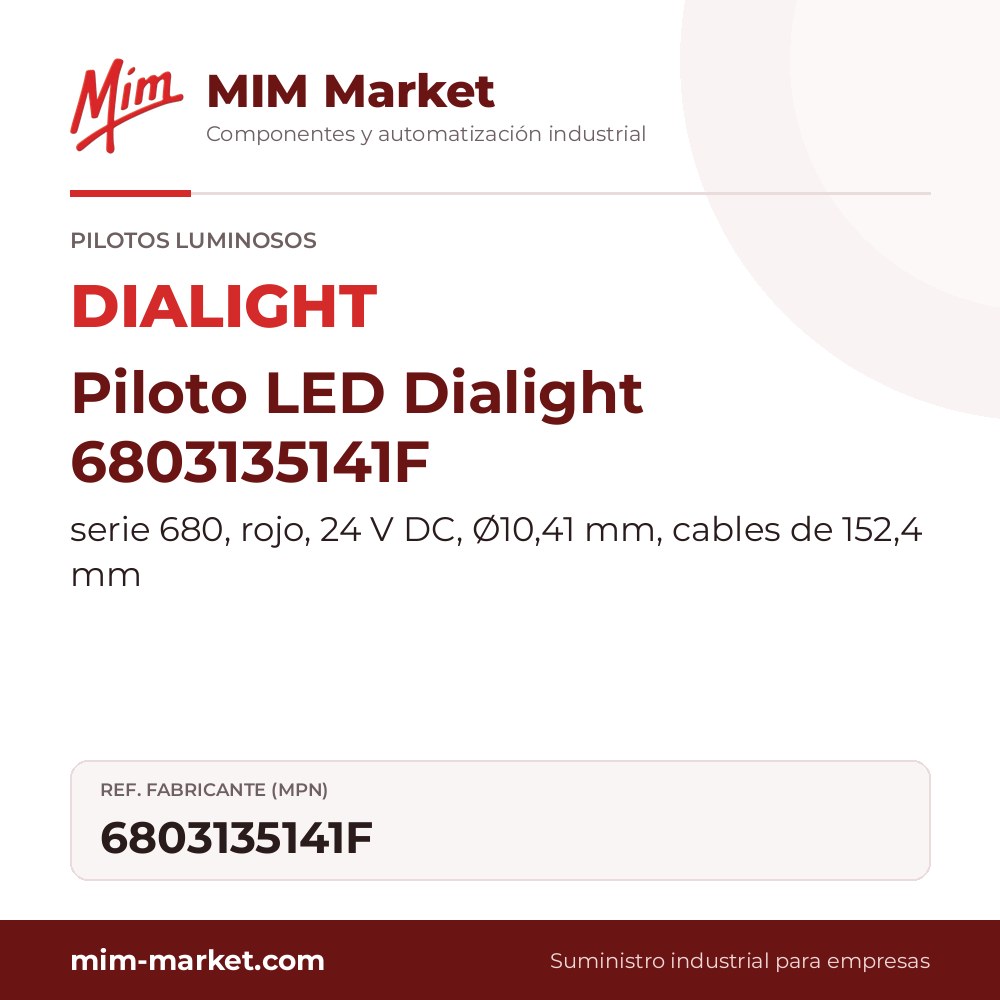 Piloto LED Dialight 6803135141F – serie 680, rojo, 24 V DC, Ø10,41 mm, cables de 152,4 mm