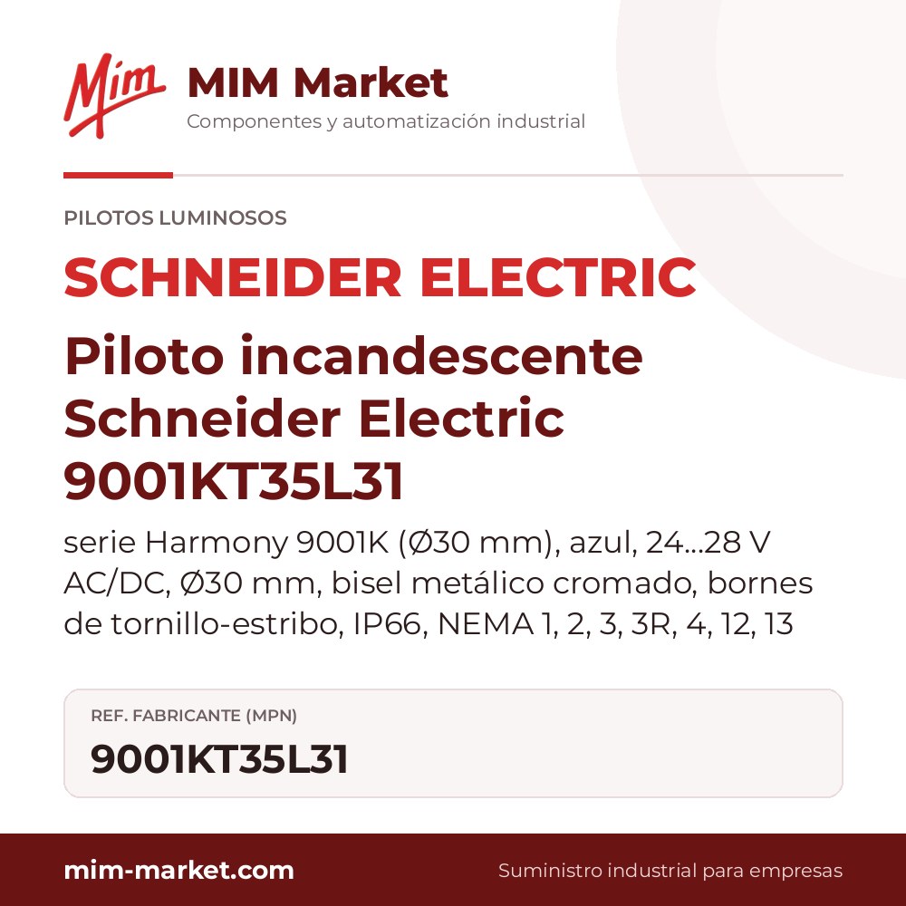 Piloto incandescente Schneider Electric 9001KT35L31 – serie Harmony 9001K (Ø30 mm), azul, 24…28 V AC/DC, Ø30 mm, bisel metálico cromado, bornes de tornillo-estribo, IP66, NEMA 1, 2, 3, 3R, 4, 12, 13