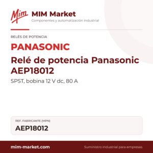 Relé de potencia Panasonic AEP18012 – SPST, bobina 12 V dc, 80 A