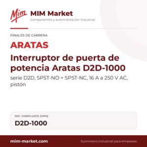 Interruptor de puerta de potencia Aratas D2D-1000 – serie D2D, SPST-NO + SPST-NC, 16 A a 250 V AC, pistón