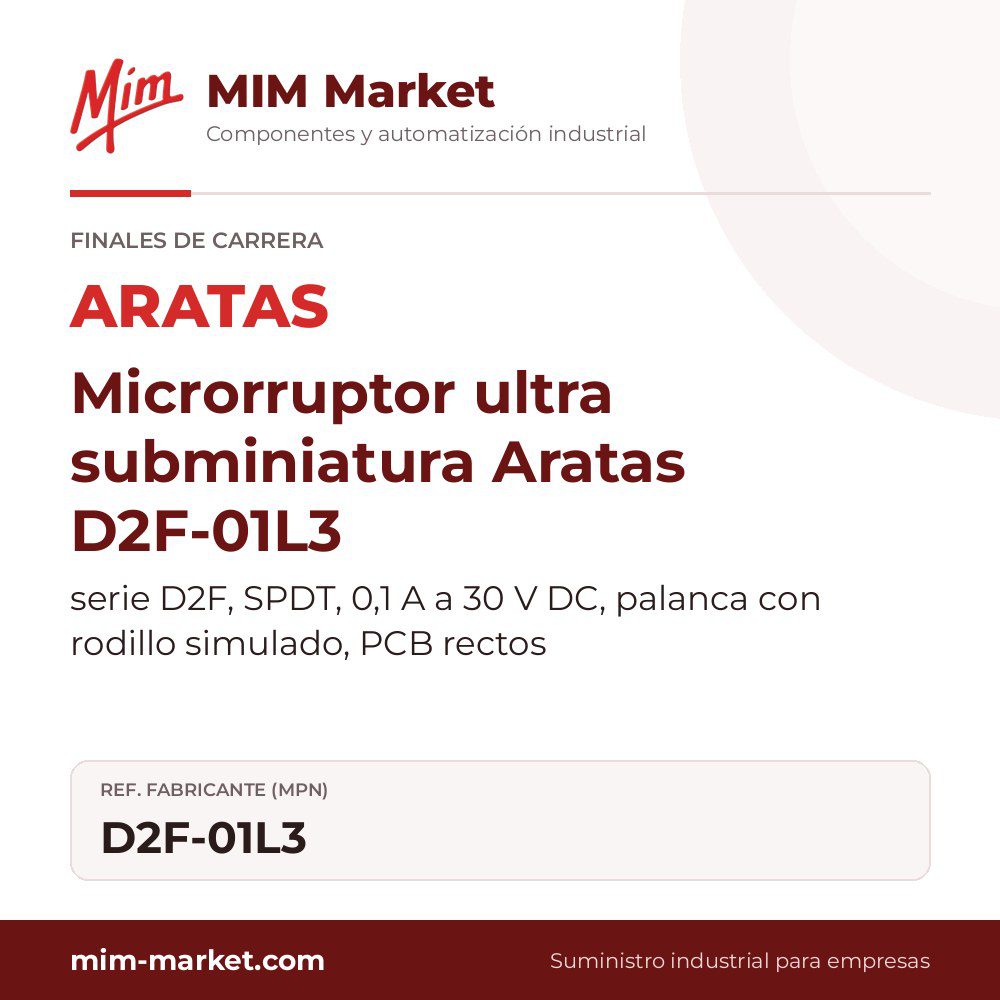 Microrruptor ultra subminiatura Aratas D2F-01L3 – serie D2F, SPDT, 0,1 A a 30 V DC, palanca con rodillo simulado, PCB rectos
