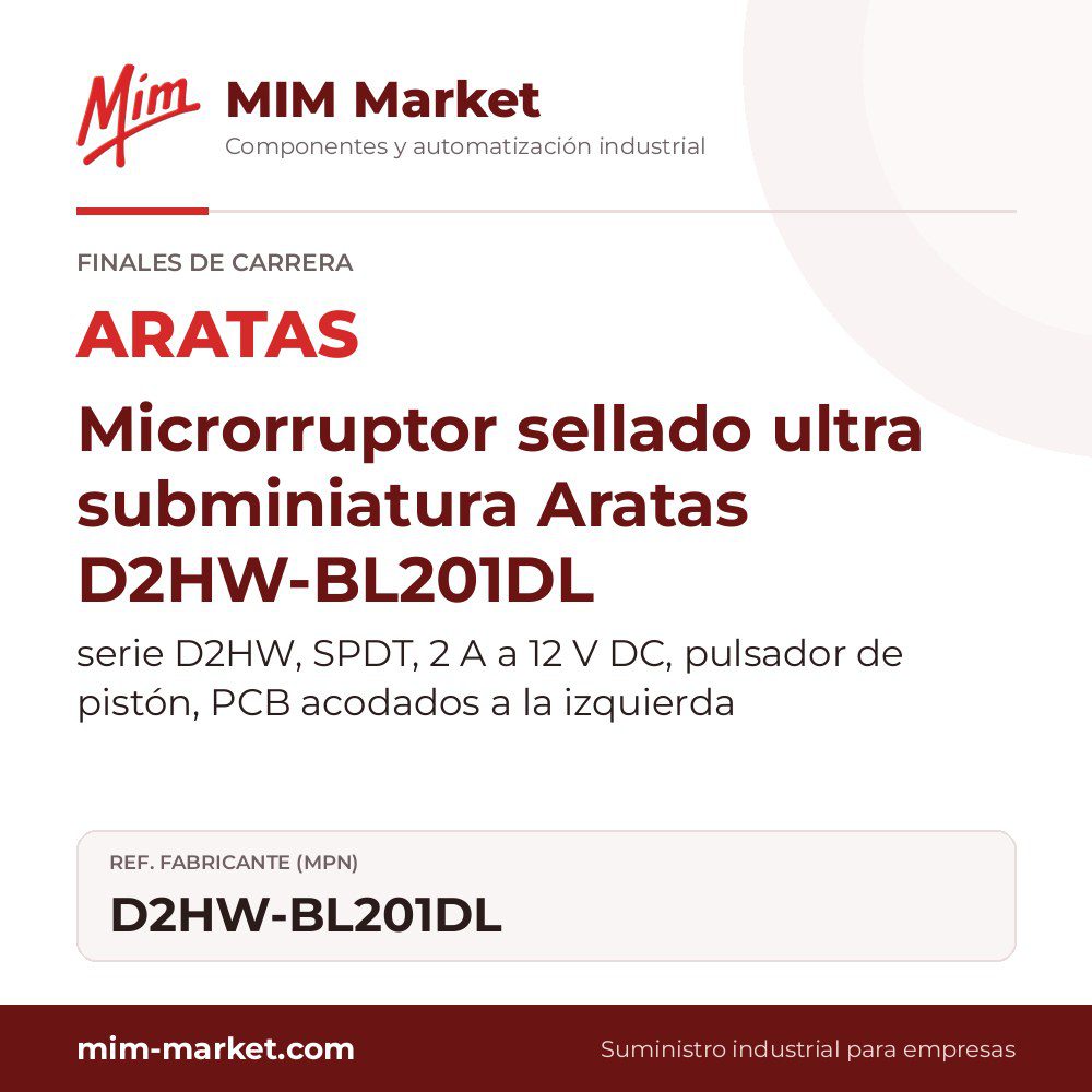 Microrruptor sellado ultra subminiatura Aratas D2HW-BL201DL – serie D2HW, SPDT, 2 A a 12 V DC, pulsador de pistón, PCB acodados a la izquierda