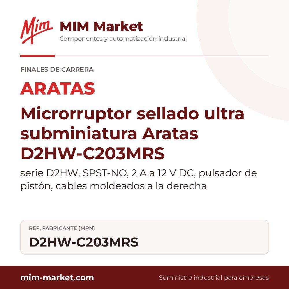 Microrruptor sellado ultra subminiatura Aratas D2HW-C203MRS – serie D2HW, SPST-NO, 2 A a 12 V DC, pulsador de pistón, cables moldeados a la derecha