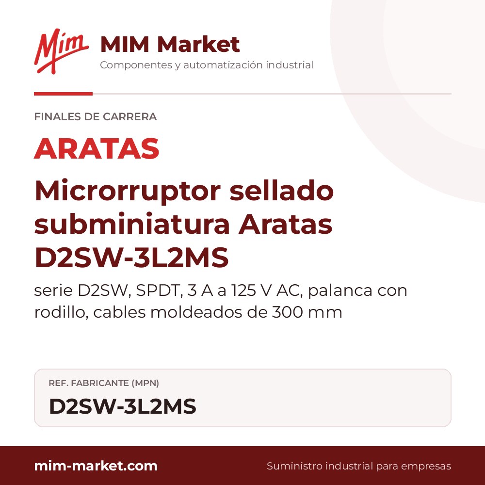 Microrruptor sellado subminiatura Aratas D2SW-3L2MS – serie D2SW, SPDT, 3 A a 125 V AC, palanca con rodillo, cables moldeados de 300 mm