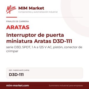 Interruptor de puerta miniatura Aratas D3D-111 – serie D3D, SPDT, 1 A a 125 V AC, pistón, conector de crimpar