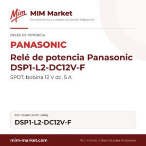 Relé de potencia Panasonic DSP1-L2-DC12V-F – SPDT, bobina 12 V dc, 5 A