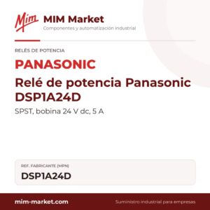 Relé de potencia Panasonic DSP1A24D – SPST, bobina 24 V dc, 5 A