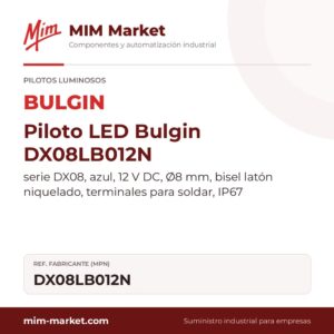 Piloto LED Bulgin DX08LB012N – serie DX08, azul, 12 V DC, Ø8 mm, bisel latón niquelado, terminales para soldar, IP67