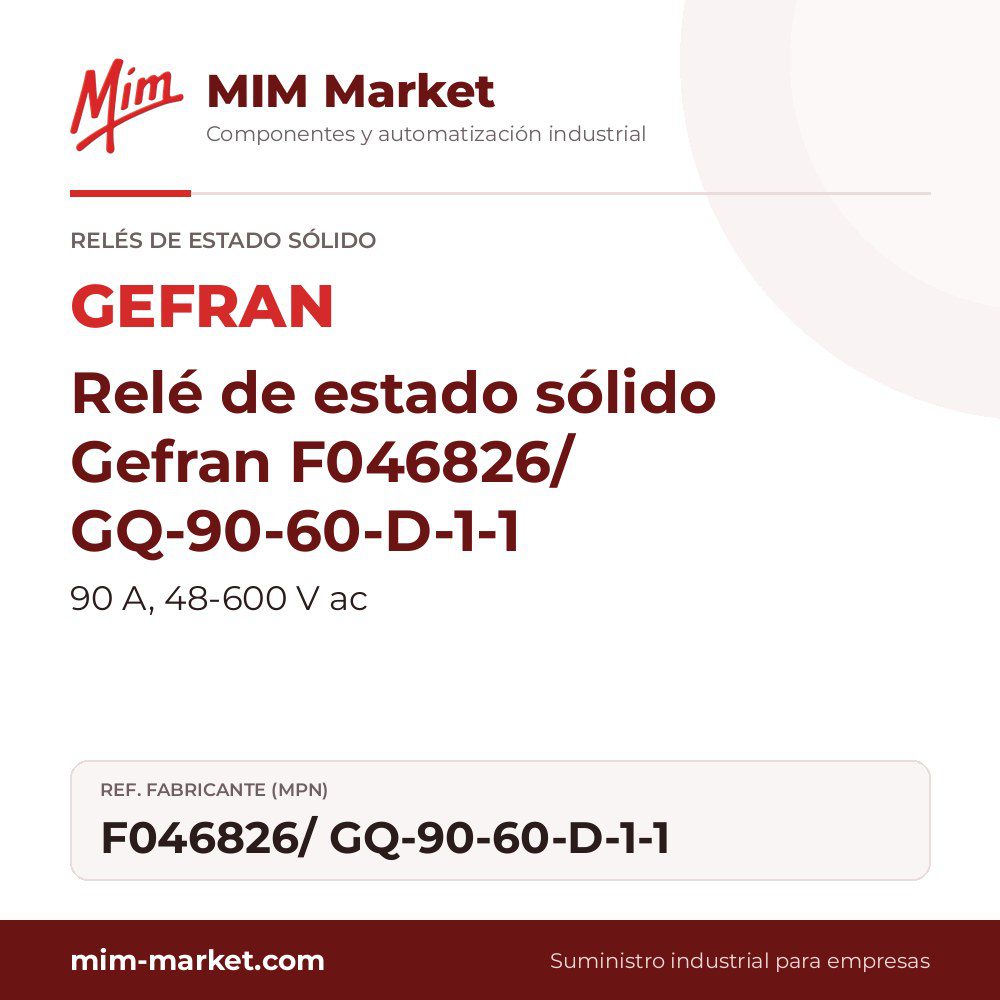 Relé de estado sólido Gefran F046826/ GQ-90-60-D-1-1 – 90 A, 48-600 V ac
