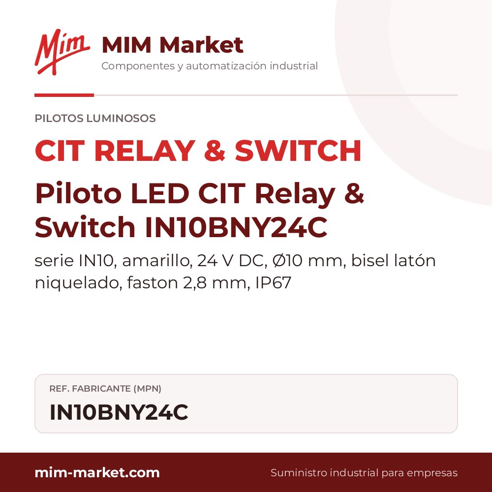 Piloto LED CIT Relay & Switch IN10BNY24C – serie IN10, amarillo, 24 V DC, Ø10 mm, bisel latón niquelado, faston 2,8 mm, IP67