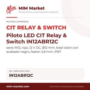 Piloto LED CIT Relay & Switch IN12ABR12C – serie IN12, rojo, 12 V DC, Ø12 mm, bisel latón con acabado negro, faston 2,8 mm, IP67