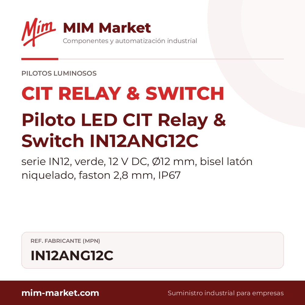 Piloto LED CIT Relay & Switch IN12ANG12C – serie IN12, verde, 12 V DC, Ø12 mm, bisel latón niquelado, faston 2,8 mm, IP67