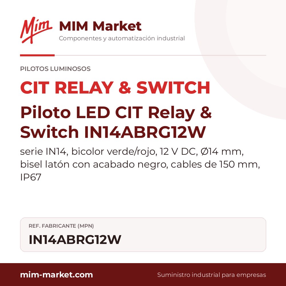 Piloto LED CIT Relay & Switch IN14ABRG12W – serie IN14, bicolor verde/rojo, 12 V DC, Ø14 mm, bisel latón con acabado negro, cables de 150 mm, IP67