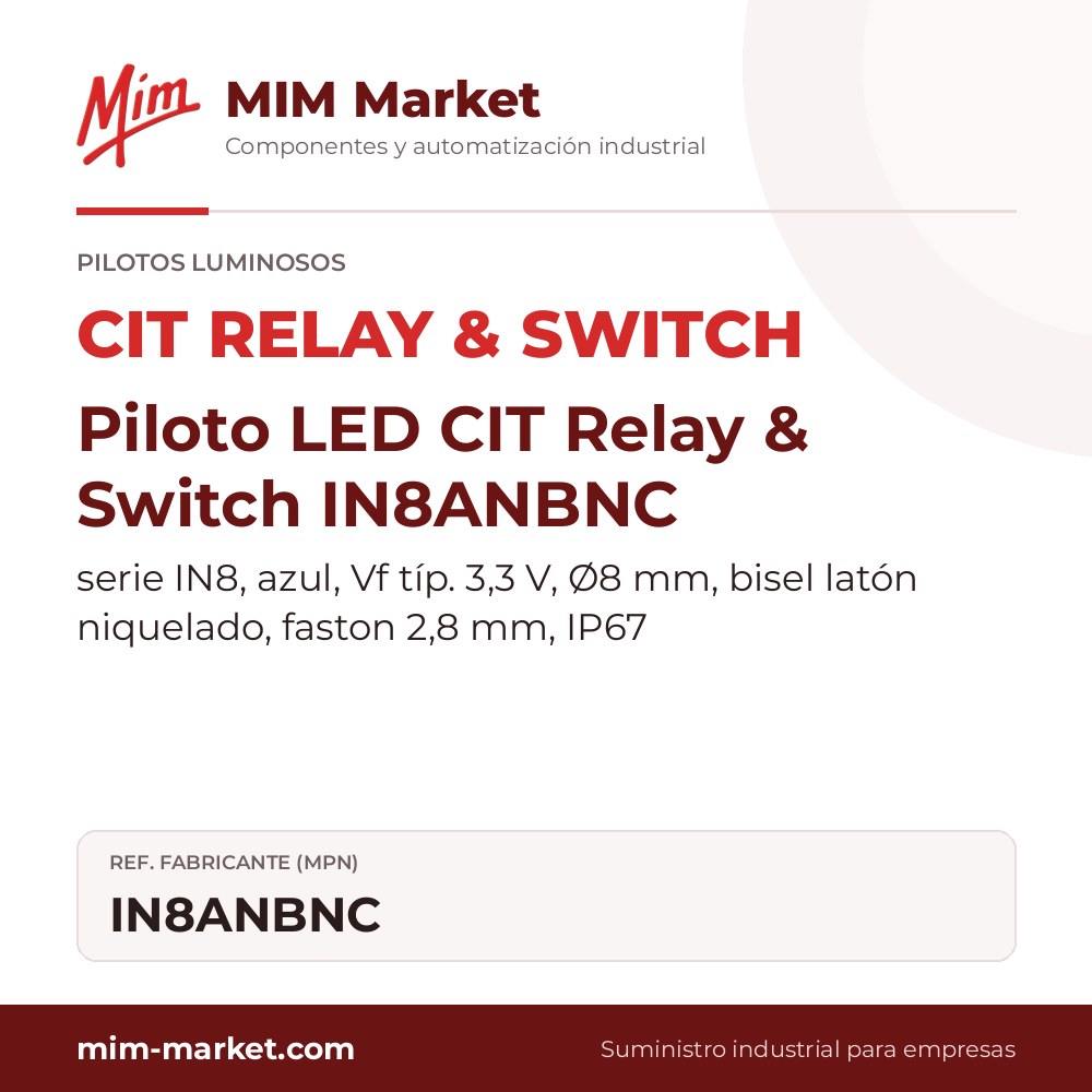 Piloto LED CIT Relay & Switch IN8ANBNC – serie IN8, azul, Vf típ. 3,3 V, Ø8 mm, bisel latón niquelado, faston 2,8 mm, IP67