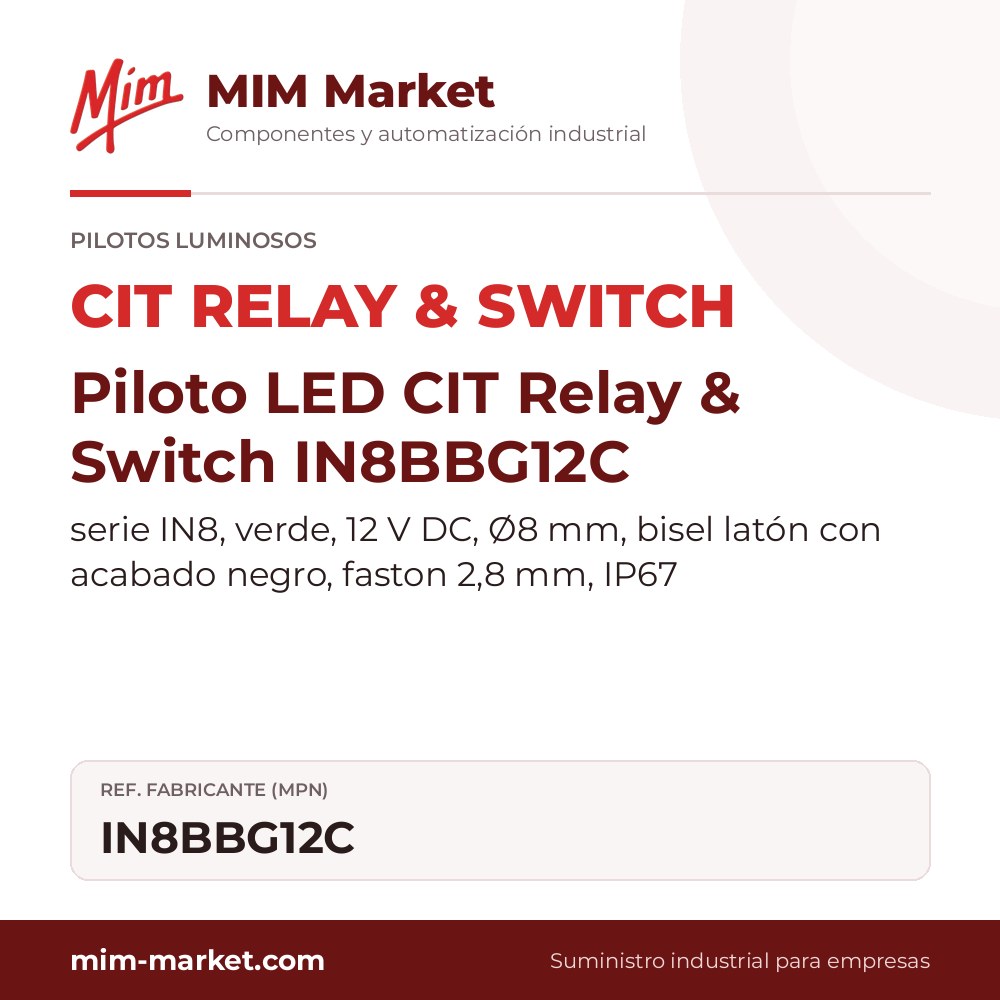 Piloto LED CIT Relay & Switch IN8BBG12C – serie IN8, verde, 12 V DC, Ø8 mm, bisel latón con acabado negro, faston 2,8 mm, IP67