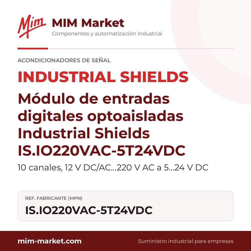 Módulo de entradas digitales optoaisladas Industrial Shields IS.IO220VAC-5T24VDC – 10 canales, 12 V DC/AC…220 V AC a 5…24 V DC