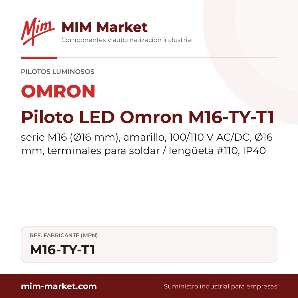 Piloto LED Omron M16-TY-T1 – serie M16 (Ø16 mm), amarillo, 100/110 V AC/DC, Ø16 mm, terminales para soldar / lengüeta #110, IP40