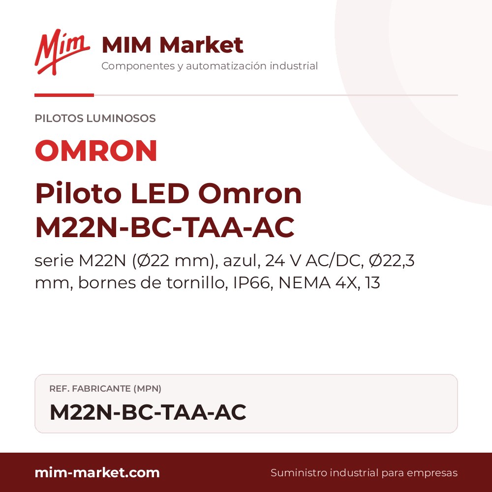 Piloto LED Omron M22N-BC-TAA-AC – serie M22N (Ø22 mm), azul, 24 V AC/DC, Ø22,3 mm, bornes de tornillo, IP66, NEMA 4X, 13