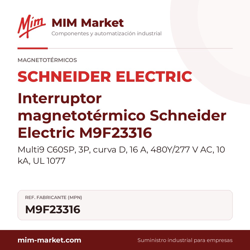 Interruptor magnetotérmico Schneider Electric M9F23316 – Multi9 C60SP, 3P, curva D, 16 A, 480Y/277 V AC, 10 kA, UL 1077