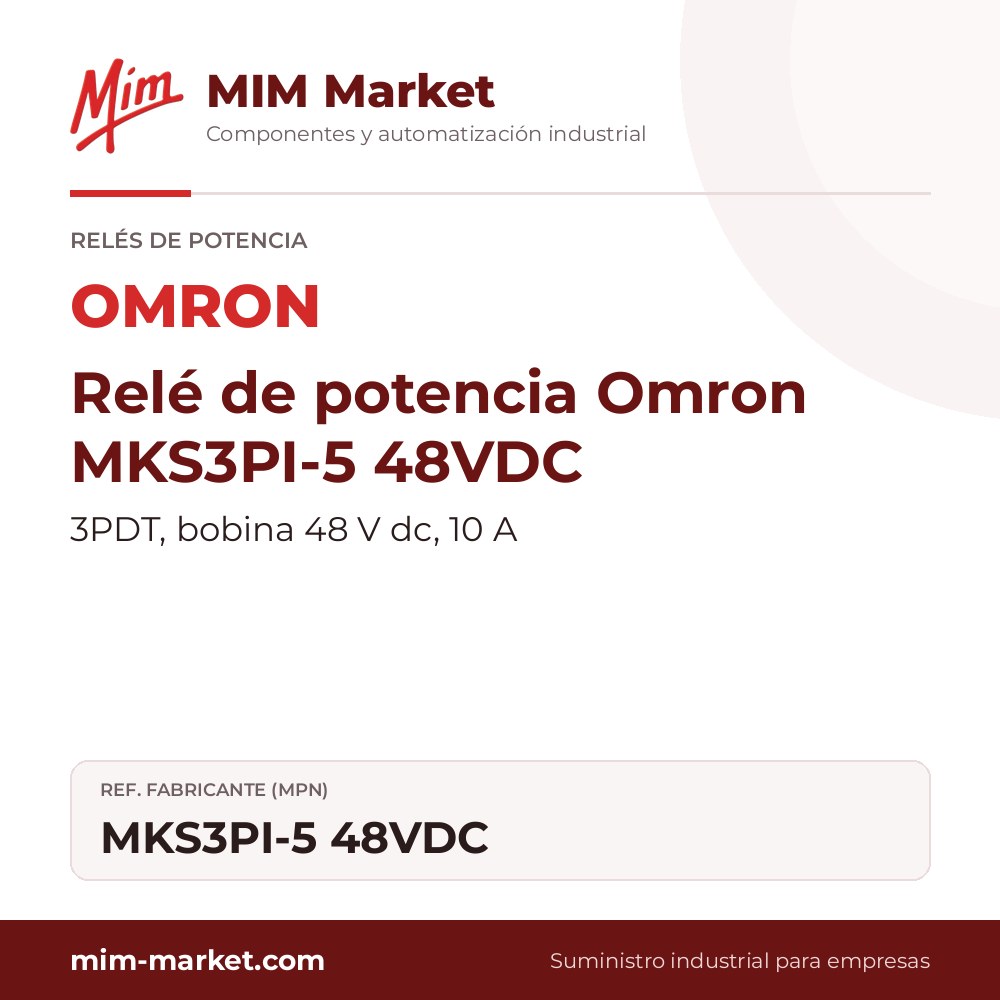 Relé de potencia Omron MKS3PI-5 48VDC – 3PDT, bobina 48 V dc, 10 A