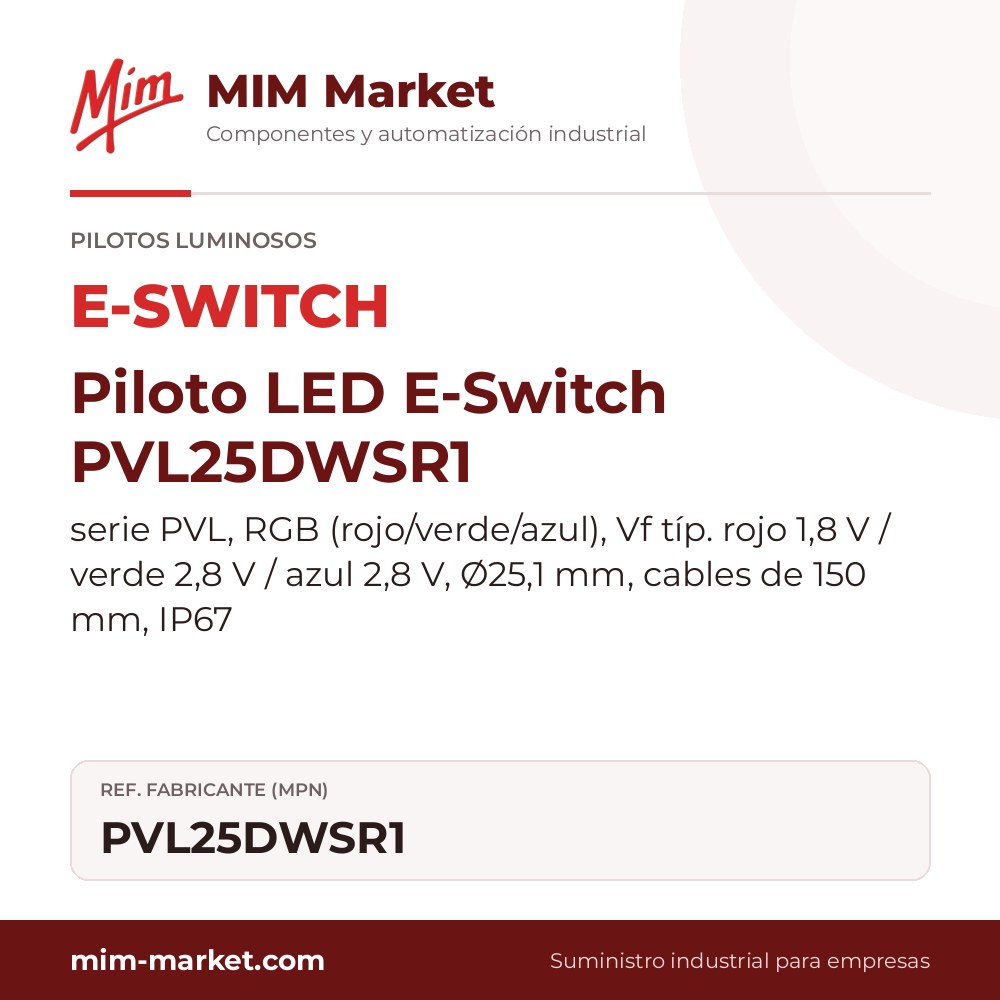 Piloto LED E-Switch PVL25DWSR1 – serie PVL, RGB (rojo/verde/azul), Vf típ. rojo 1,8 V / verde 2,8 V / azul 2,8 V, Ø25,1 mm, cables de 150 mm, IP67