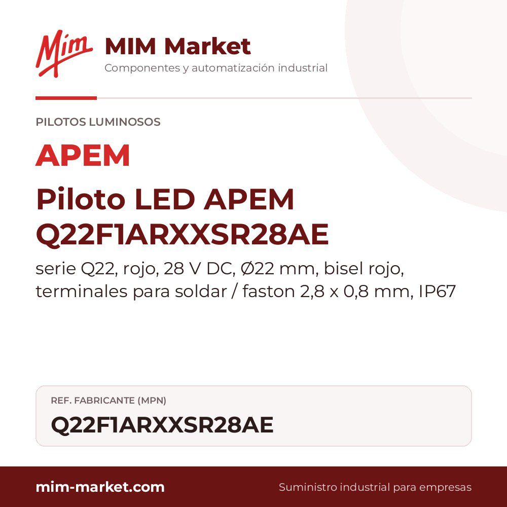 Piloto LED APEM Q22F1ARXXSR28AE – serie Q22, rojo, 28 V DC, Ø22 mm, bisel rojo, terminales para soldar / faston 2,8 x 0,8 mm, IP67