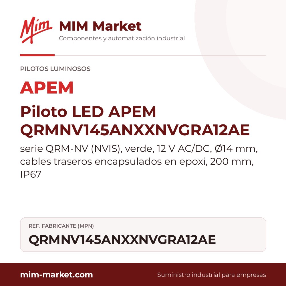 Piloto LED APEM QRMNV145ANXXNVGRA12AE – serie QRM-NV (NVIS), verde, 12 V AC/DC, Ø14 mm, cables traseros encapsulados en epoxi, 200 mm, IP67