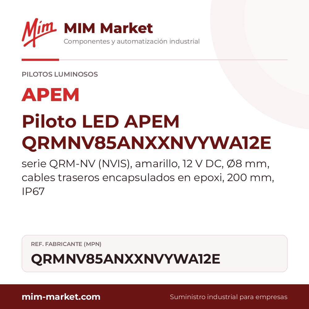 Piloto LED APEM QRMNV85ANXXNVYWA12E – serie QRM-NV (NVIS), amarillo, 12 V DC, Ø8 mm, cables traseros encapsulados en epoxi, 200 mm, IP67