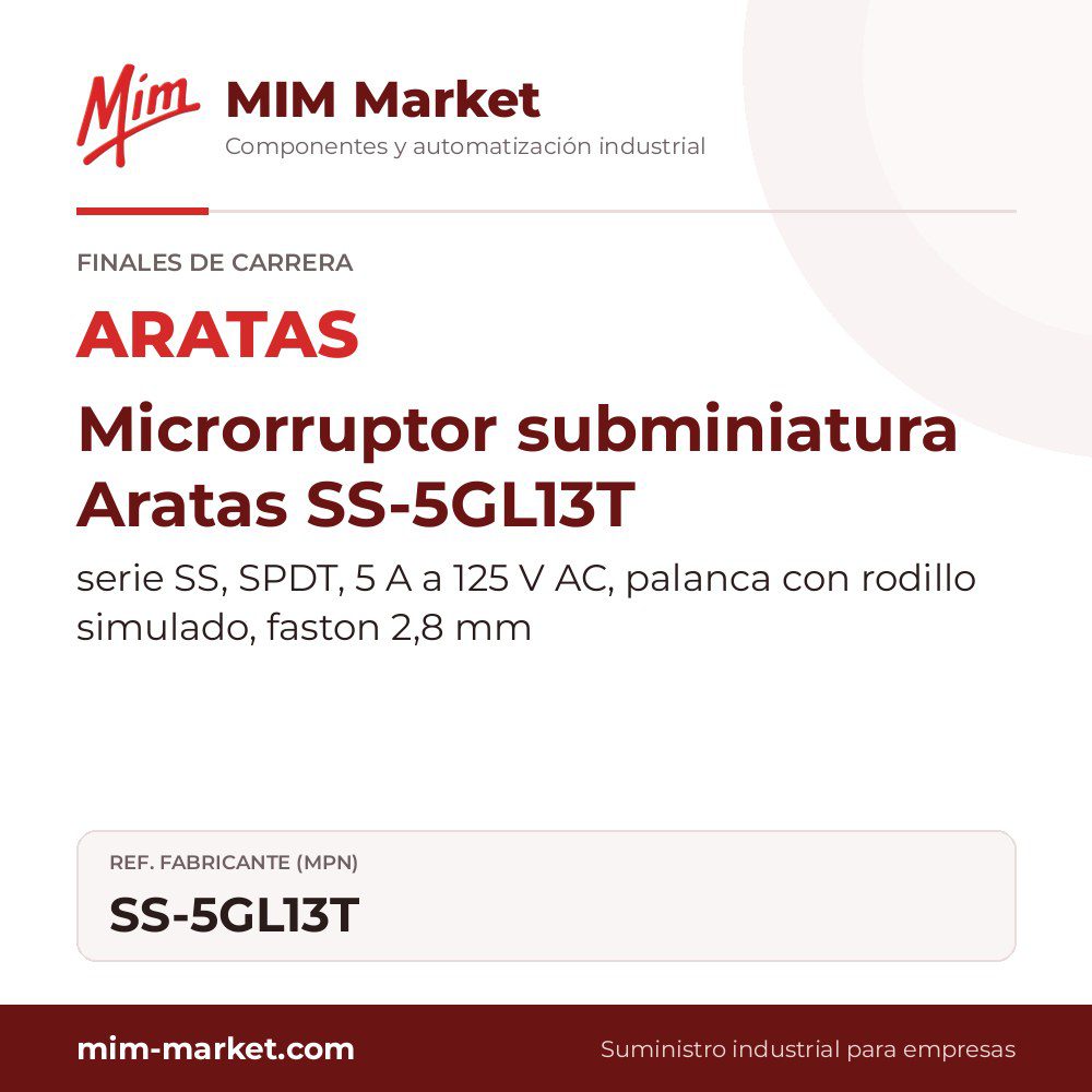 Microrruptor subminiatura Aratas SS-5GL13T – serie SS, SPDT, 5 A a 125 V AC, palanca con rodillo simulado, faston 2,8 mm