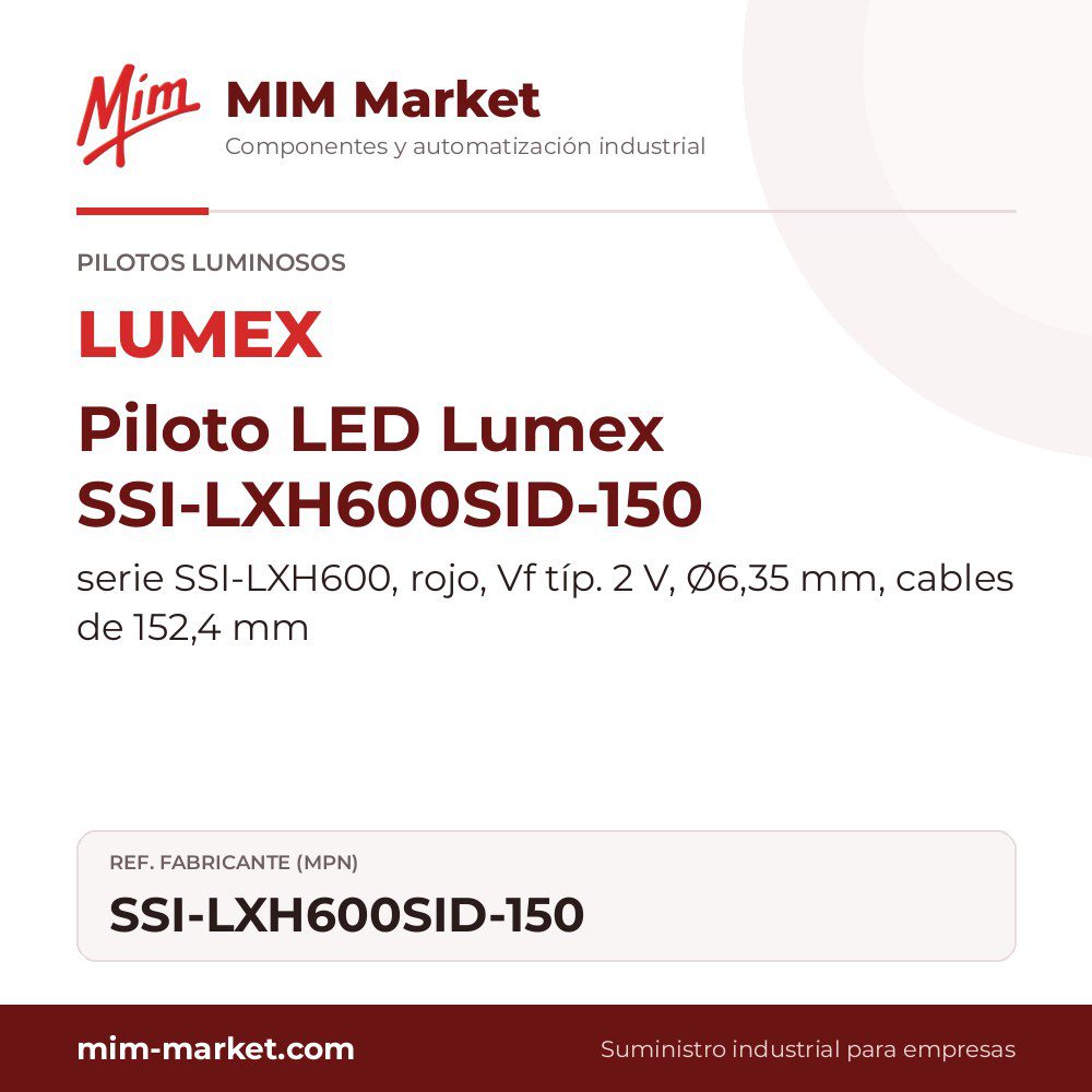 Piloto LED Lumex SSI-LXH600SID-150 – serie SSI-LXH600, rojo, Vf típ. 2 V, Ø6,35 mm, cables de 152,4 mm
