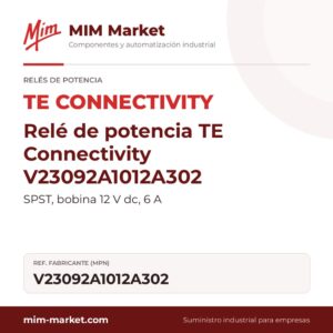 Relé de potencia TE Connectivity V23092A1012A302 – SPST, bobina 12 V dc, 6 A