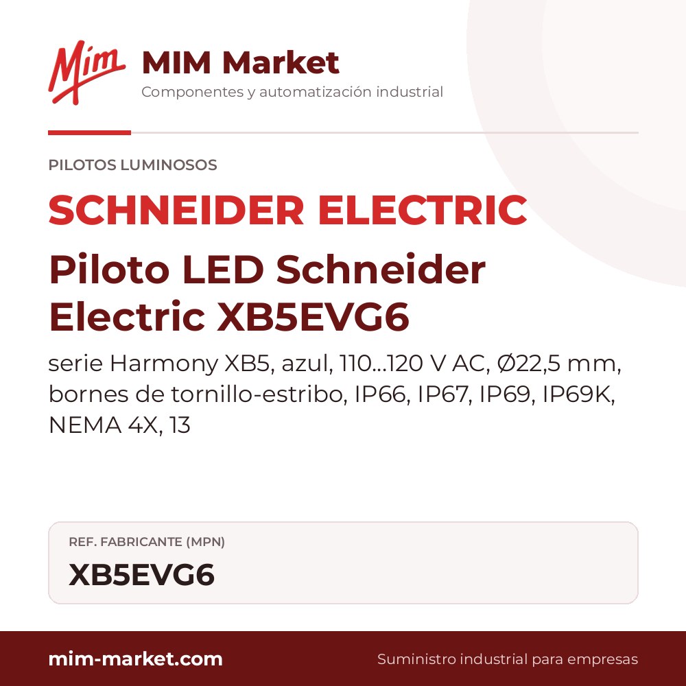 Piloto LED Schneider Electric XB5EVG6 – serie Harmony XB5, azul, 110…120 V AC, Ø22,5 mm, bornes de tornillo-estribo, IP66, IP67, IP69, IP69K, NEMA 4X, 13