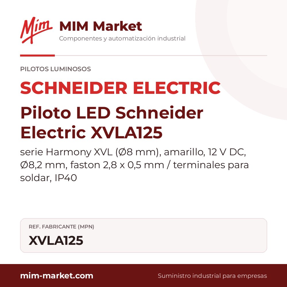 Piloto LED Schneider Electric XVLA125 – serie Harmony XVL (Ø8 mm), amarillo, 12 V DC, Ø8,2 mm, faston 2,8 x 0,5 mm / terminales para soldar, IP40